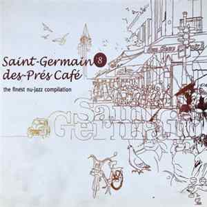 Various - Saint-Germain-Des-Prés Café V.8 Album