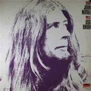 John Mayall - U.S.A. Union Album