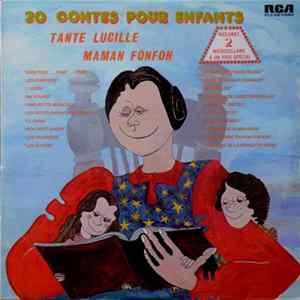 Tante Lucille / Maman Fonfon - 20 Contes Pour Enfants Album