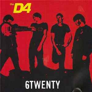 The D4 - 6Twenty Album