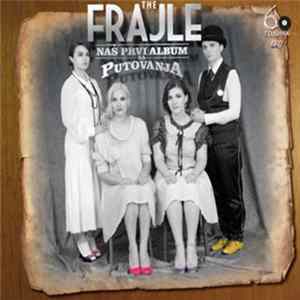 The Frajle - Naš Prvi Album Sa Putovanja Album