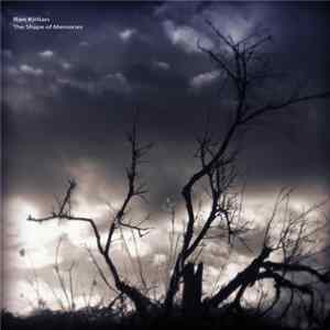 Ran Kirlian - The Shape Of Memories Album