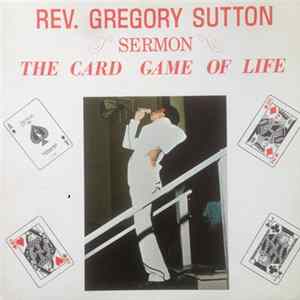 Rev. Gregory Sutton - The Card Game Of Life Album