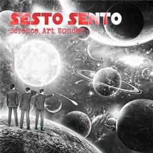 Sesto Sento - Science. Art. Wonder. Album