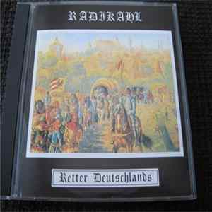 Radikahl - Retter Deutschlands Album