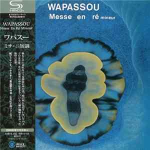 Wapassou - Messe En Ré Mineur Album
