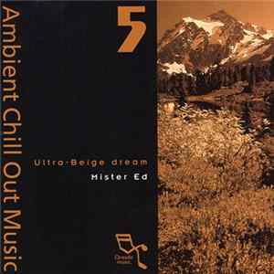 Mister Ed - Ultra-Beige Dream Album