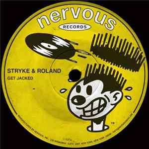 Stryke & Roland - Get Jacked Album