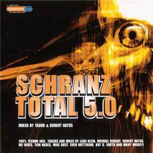 Robert Natus & Tadox - Schranz Total 5.0 Album