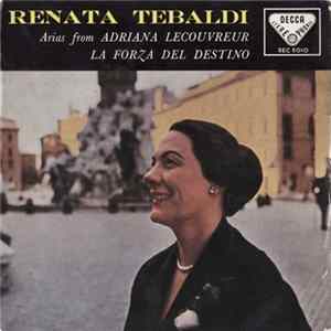 Renata Tebaldi with Orchestra Of The Accademia Di Santa Cecilia - Arias From Adriana Lecouvreur / La Forza Del Destino Album
