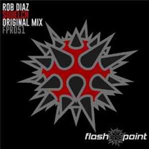 Rob Diaz - Squelch Album