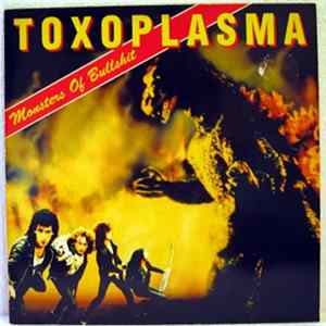 Toxoplasma - Monsters Of Bullshit Album