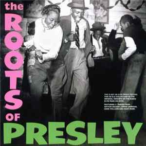 Various - The Roots Of Elvis Presley Album