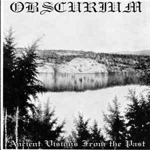 Obscurium - Ancient Visions From The Past Album