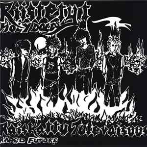 Riistetyt - Raiskattu Tulevaisuus - Raped Future Album