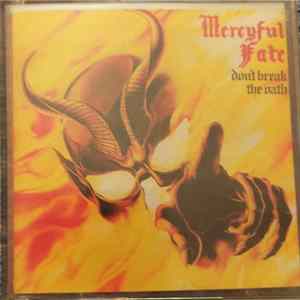 Mercyful Fate - Don't Break The Oath Album