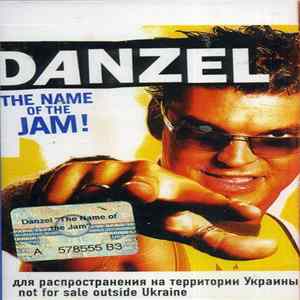 Danzel - The Name Of The Jam! Album