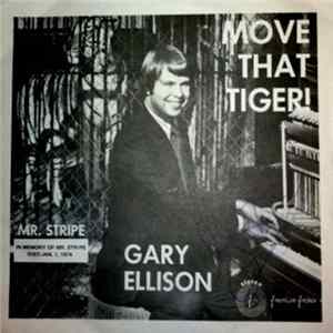 Gary Ellison - Move That Tiger! Album