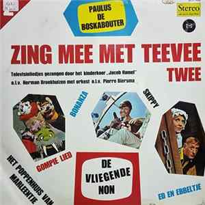 Kinderkoor Jacob Hamel - Zing Mee Met Teevee Twee Album