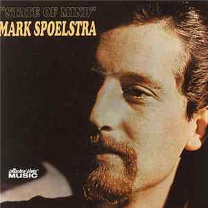 Mark Spoelstra - State Of Mind Album