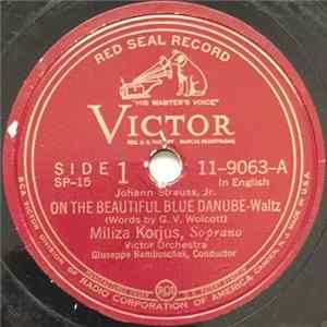 Miliza Korjus, Victor Orchestra, Giuseppe Bamboschek, Conductor - On The Beautiful Danube / Emperor Waltz Album