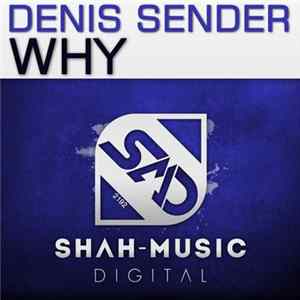 Denis Sender - Why Album