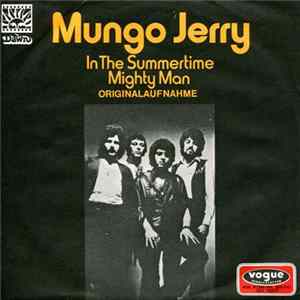 Mungo Jerry - In The Summertime / Mighty Man Album