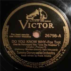 Tommy Dorsey And His Orchestra - Do You Know Why / Isn't That Just Like Love Album