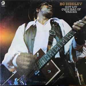 Bo Diddley - Got My Own Bag Of Tricks Album