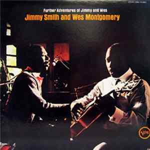 Jimmy Smith & Wes Montgomery - Further Adventures Of Jimmy Smith & Wes Montgomery Album