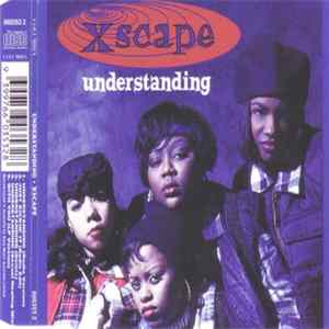Xscape - Understanding Album