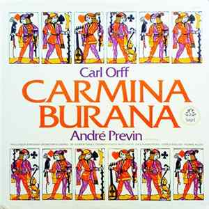Carl Orff / André Previn, The London Symphony Orchestra & Chorus, St. Clement Danes Grammer School Boys' Choir, Sheila Armstrong, Gerald English, Thomas Allen - Carmina Burana Album