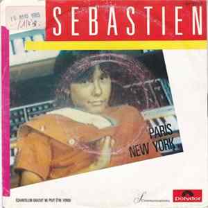 Sebastien - Paris New York Album
