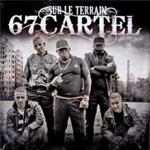 67 Cartel - Sur Le Terrain Album