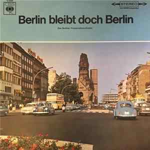 Das Berliner Promenadeorchester - Berlin Bleibt Doch Berlin Album