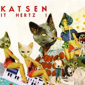 Katsen - It Hertz! (Deluxe Edition) Album