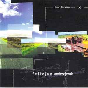 Felicjan Andrzejczak - Zrób To Sam Album
