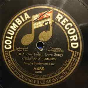 Stanley And Burr / Will F. Denny - Iola (An Indian Love Song) / You'll Have To Get Off And Walk Album