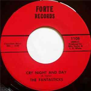 The Fantasticks - Cry Night And Day / Live And Let Live Album