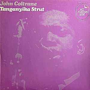 John Coltrane - Tanganyika Strut Album