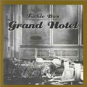 Tackle Box - Grand Hotel Album
