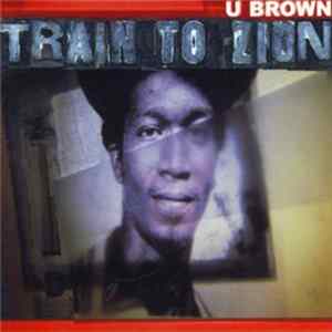 U Brown - Train To Zion [1975-1978] Album