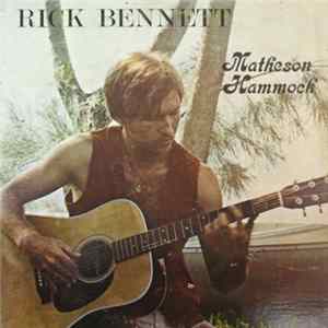 Rick Bennett - Matheson Hammock Album
