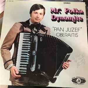 "Pan Juzef" Oberaitis - Mr. Polka Dynamite Album