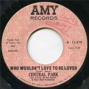 Central Park - Who Wouldn't Love To Be Loved / Flower Hill Album