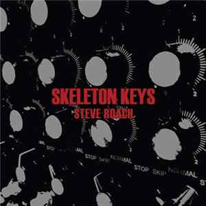 Steve Roach - Skeleton Keys Album