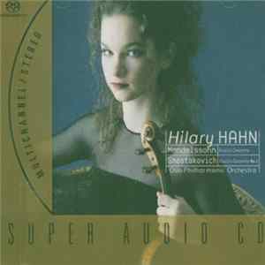 Hilary Hahn, Mendelssohn / Shostakovich / Oslo Philharmonic Orchestra - Violin Concertos Album