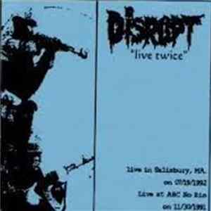 Disrupt - Live Twice Album
