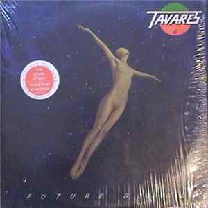 Tavares - Future Bound Album