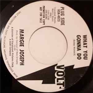 Margie Joseph - What You Gonna Do Album